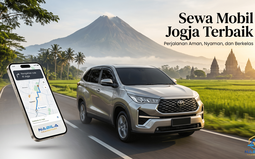 5 Tips Memilih Jasa Sewa Mobil Jogja